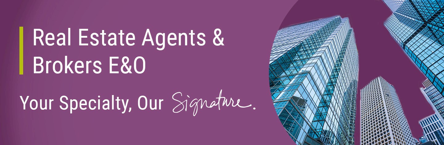 Real Estate Errors and Omissions Signature Program Risk Placement
